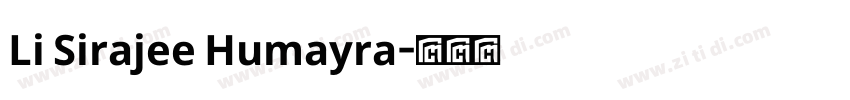 Li Sirajee Humayra字体转换